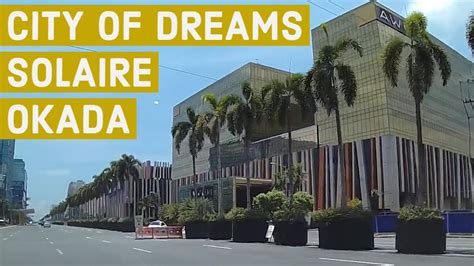 city of dreams to okada|Attractions in new Manila Bay area, Okada, Solaire, City of .